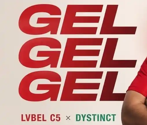 LVBEL C5 DYSTINCT – GEL GEL GEL Şarkısı