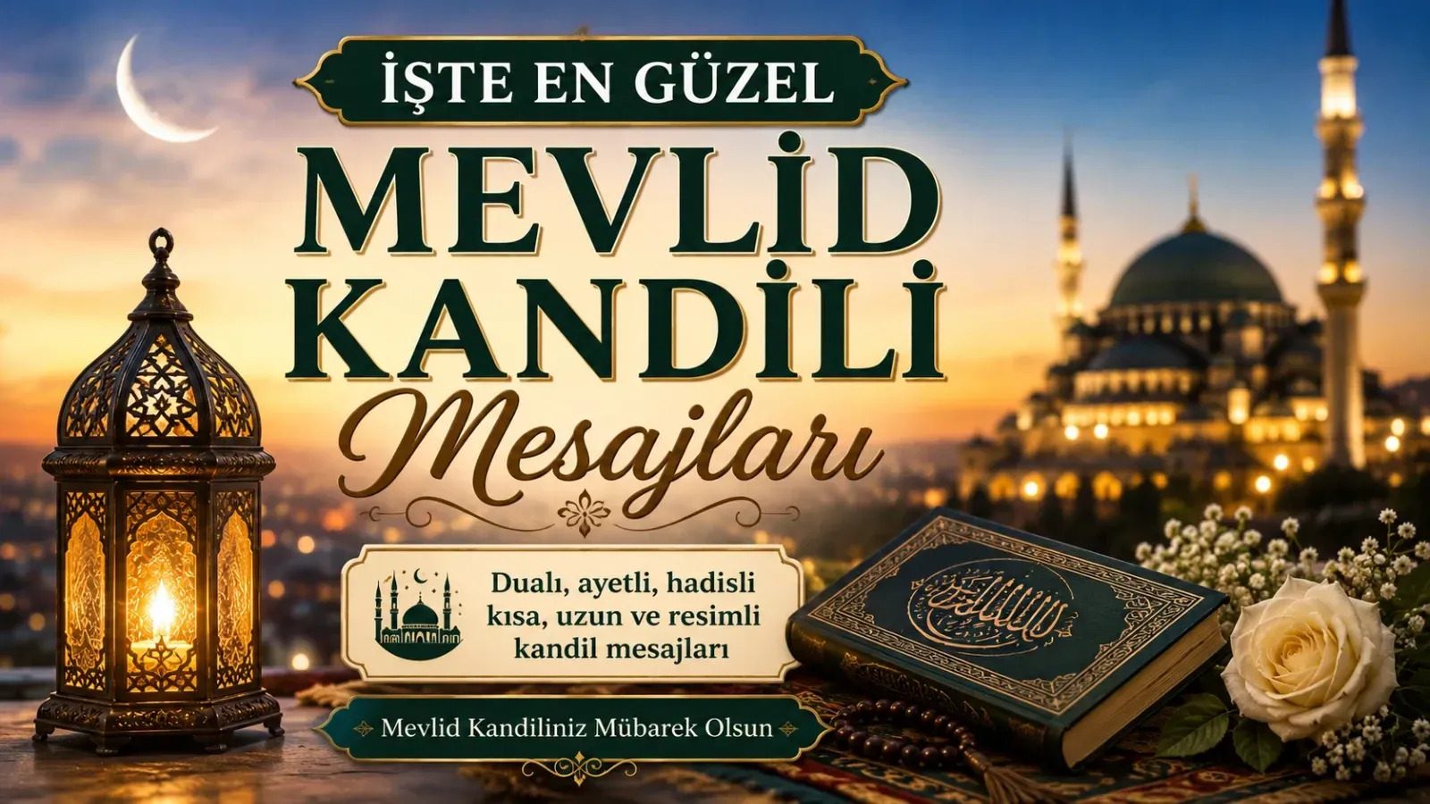 Mevlid Kandili Mesajları ve Sözleri 2026